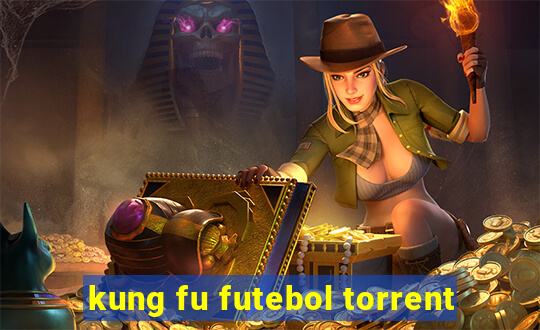 kung fu futebol torrent